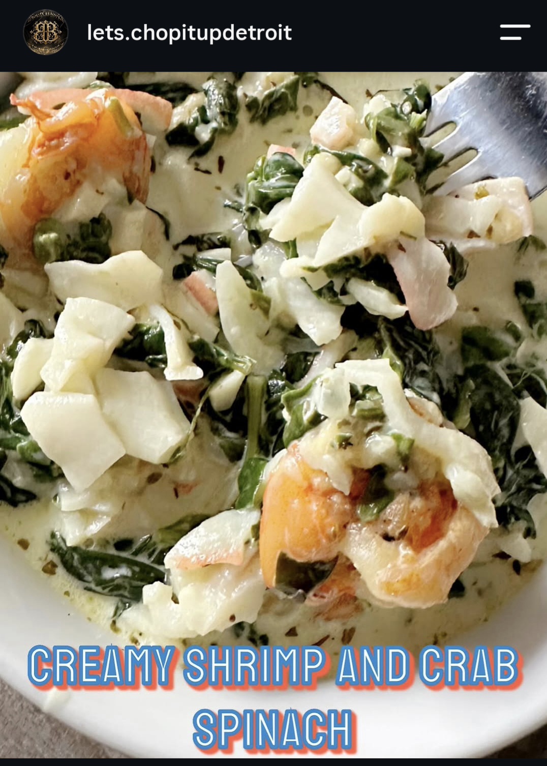 Creamy shrimp and crab spinach prepared by Let's Chop It Up Detroit